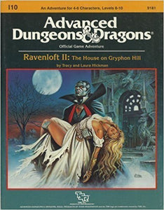 Advanced Dungeons & Dragons Ravenloft II: The House on Gryphon Hill : Dungeon Module I10